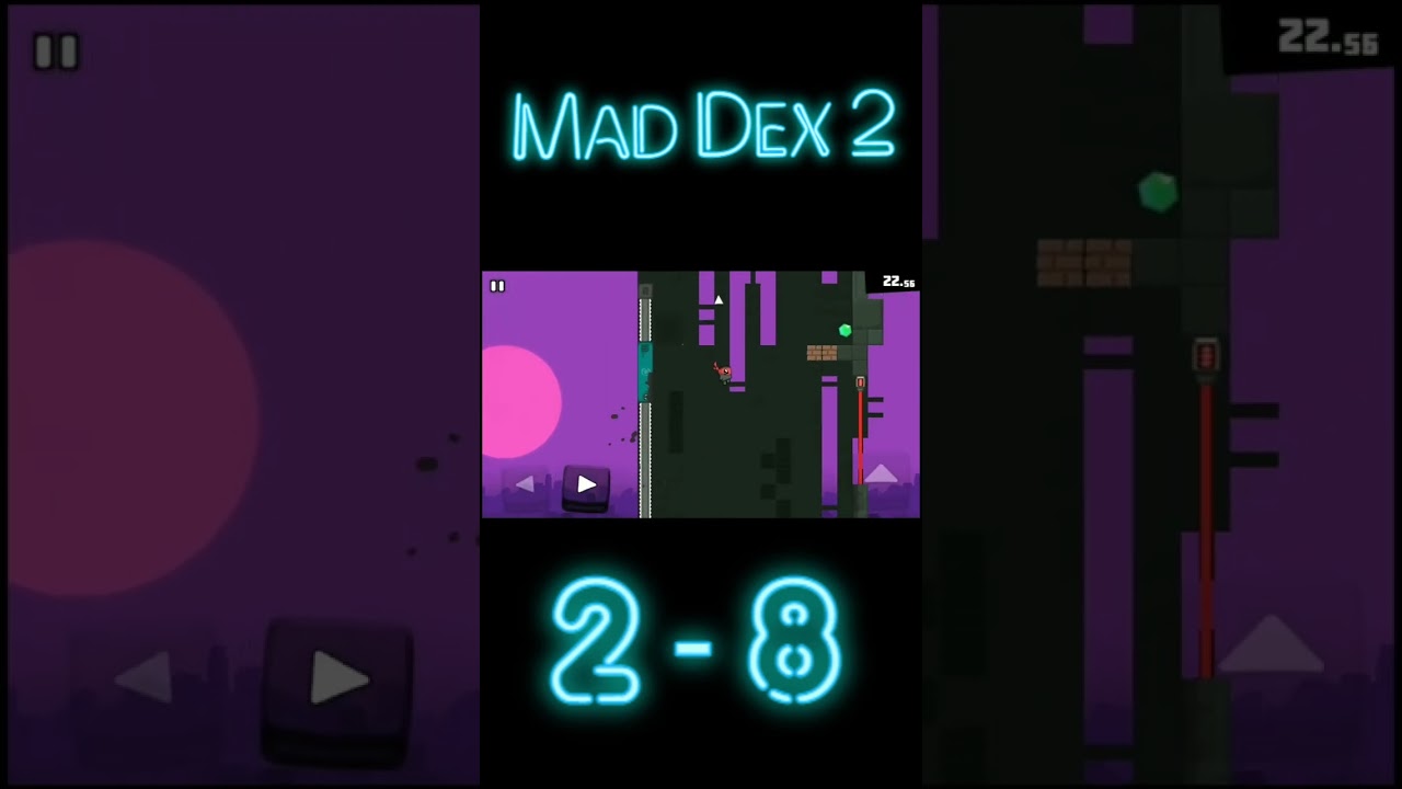 Mad Dex 2   /  2 - 8