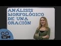 El análisis morfológico de una oración