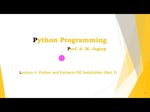 Lecture 1: Python And Pycharm Installation Part2 (Pycharm Installation)