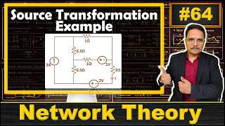 3 - Source Transformation and Network Rules: Solved Example