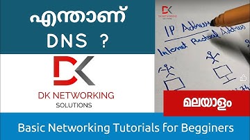എന്താണ് DNS | Basic networking tutorial videos malayalam for beginners | dknetworkingsolutions