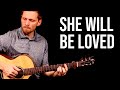 Maroon 5 - She Will Be Loved (Fingerstyle Solo Guitar)