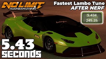Fastest Lamborghini Tune AFTER NERF - 5.43 Seconds 1/4 Mile! Version 2.3.80 | No Limit Drag Racing 2
