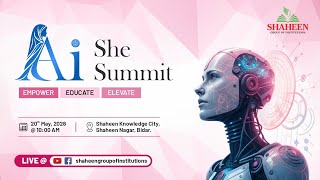 AI SHE SUMMIT -2026 II WATCH LIVE