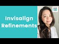 INVISALIGN REFINEMENTS, what, why, and how to avoid l Dr. Bailey