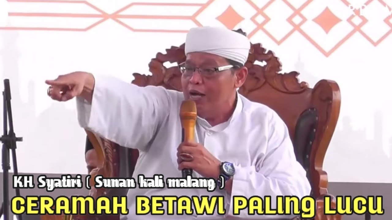 CERAMAH KOCAK SUNAN KALI MALANG / KH SYATIRI