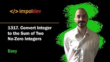 Convert Integer to the Sum of Two No Zero Integers | LeetCode 1317 - Python (2 Solutions)