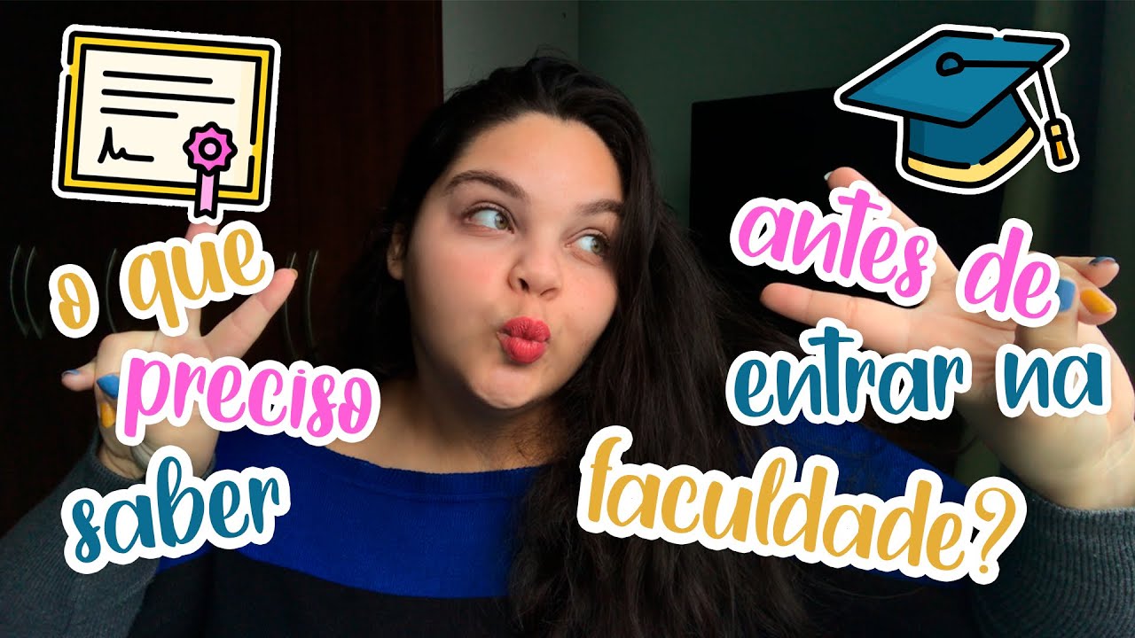 O QUE VOCÊ PRECISA SABER ANTES DE ENTRAR NA FACULDADE - YouTube