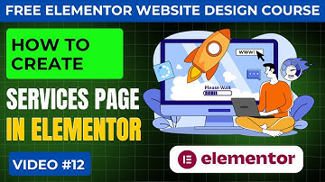How To Create Services Page in Elementor | Elementor Website Course