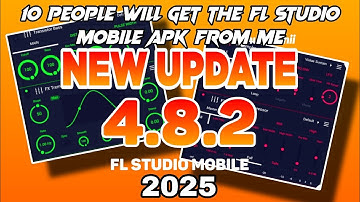 FL Studio Mobile New Update 4.8.2 | New update version Fl Studio Mobile 2025  ♥️