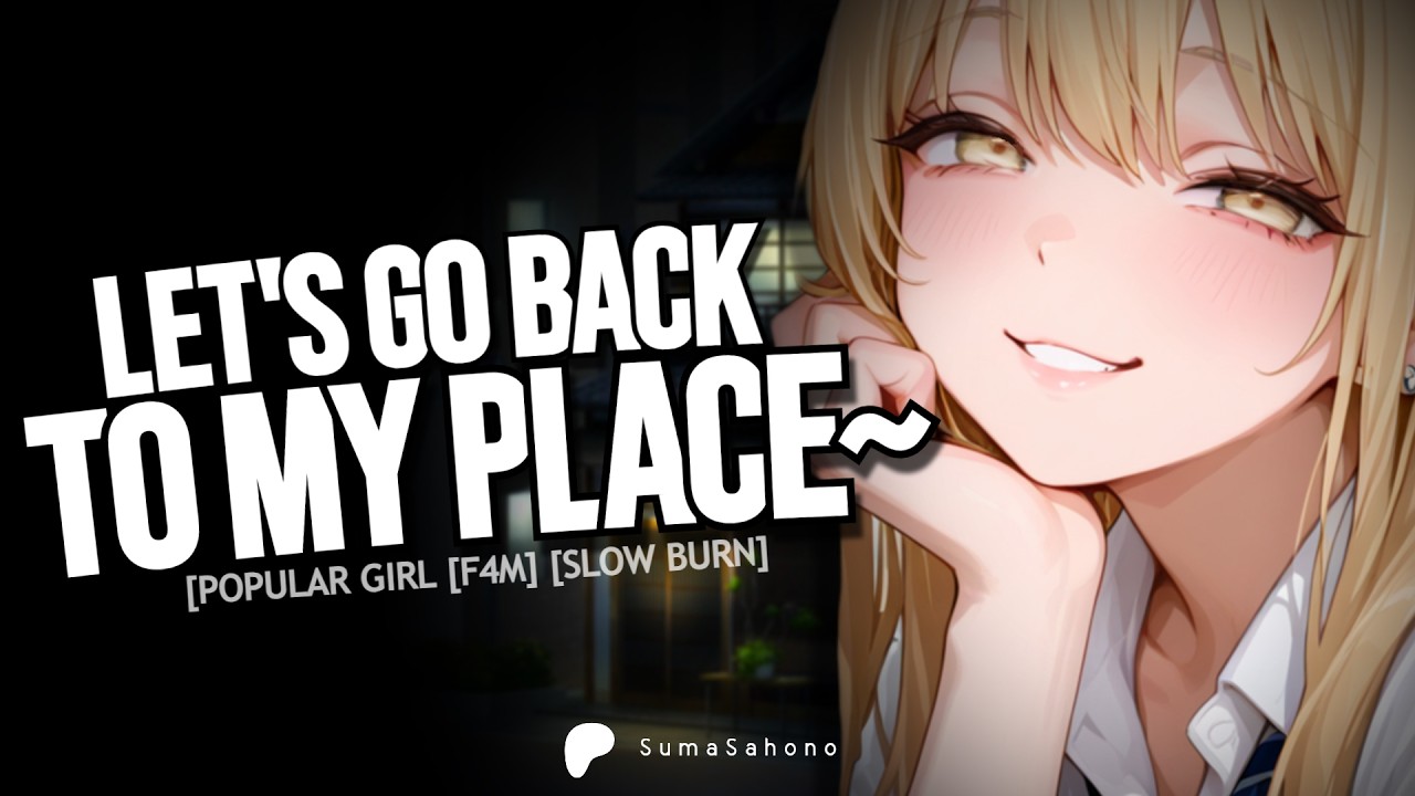 [F4M] - Popular Girl Wants You Alone At Her House After School?!