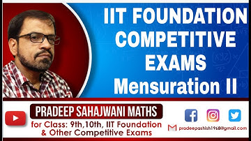 IIT FOUNDATION|MATHS|IX X STANDARD MATHS|MENSURATION|CBSE 2020