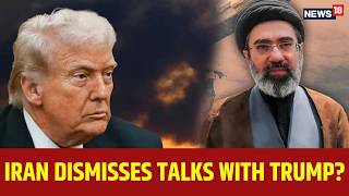 Iran Rejects US Talks, Russian FM Meets Iran Counterpart After US President Trump's Remarks | News18