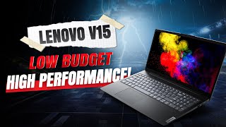 Lenovo V15 Full Review | Best Low Budget High Performance Laptop for Students & Office Work 2025