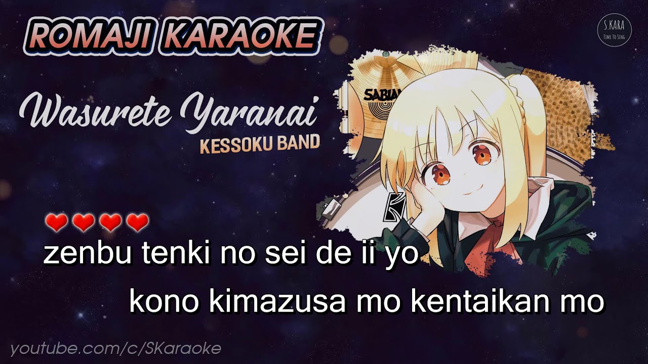 Kessoku Band — Wasurete Yaranai【Karaoke Instrumental Off Vocal】Never Bocchi the Rock