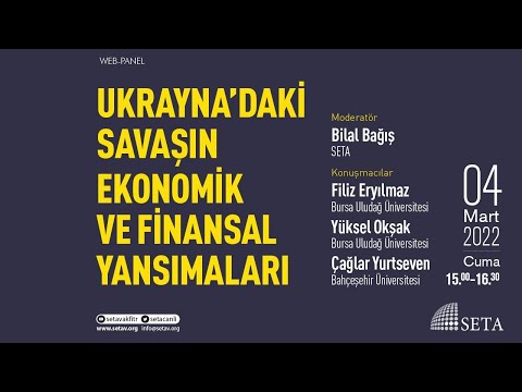 #Ukrayna’daki Savaşın Ekonomik ve Finansal Yansımaları