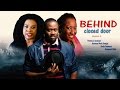 Behind Closed Door 4 Nigerian Nollywood Movie mp3