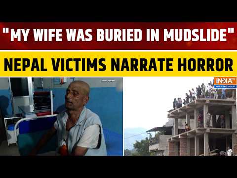 Video Nepal Flood Horror: Survivor Recalls Wife Being Buried as Rescue Operations Continue
