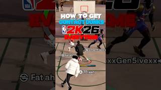 How To Get CONTACT DUNKS EVERYTIME in NBA 2K26 Tutorial🤯 #nba2k26 #2k26 #2kcommunity