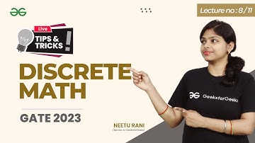 Tips & Tricks for Discrete Math | GATE 2023 | GeeksforGeeks GATE