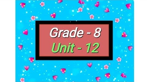 Grade - 8, English, Unit - 12, #audio #listening @eela-excellentenglish