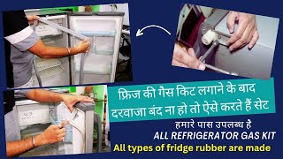 how to install refrigerator gas kit proper way step by step 🛠🤔|| refrigerator door rubber install