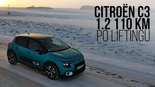 Citroën C3 110 Km Po Liftingu To Komfortowy I Bardzo Dynamiczny Samochód, Ale Trochę Skromny – Test – Leftlane.pl