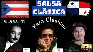 Gas Salsa Clasica para Clasicos by Dj Gas NY. Willy, Ruben , Hector Salsa Mix