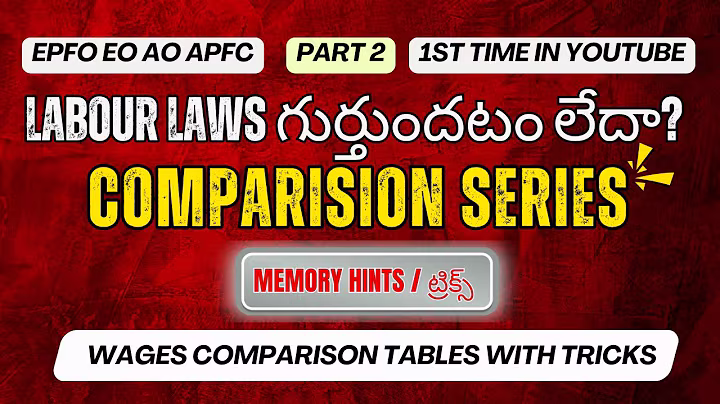 All Labour Laws comparison Part 2 | Years | EPFO EO AO | Memory hints | Tricks | No Revision require