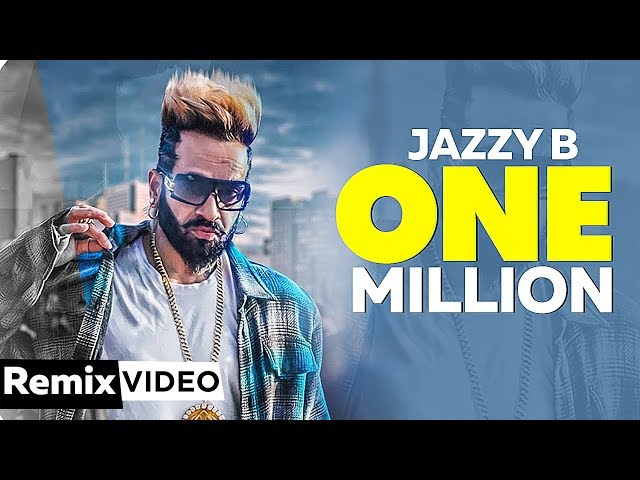 One Million (Remix) | Jazzy B ft. DJ Flow | DjSam | Latest Punjabi Songs 2019 | Speed Records class=