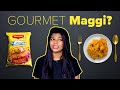 I Tried To Cook A Gourmet Meal With Maggi | BuzzFeed India