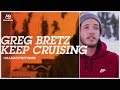 Greg bretz mammothstories keep cruising
