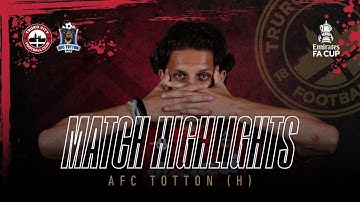 Truro City vs AFC Totton Emirates FA Cup - Highlights