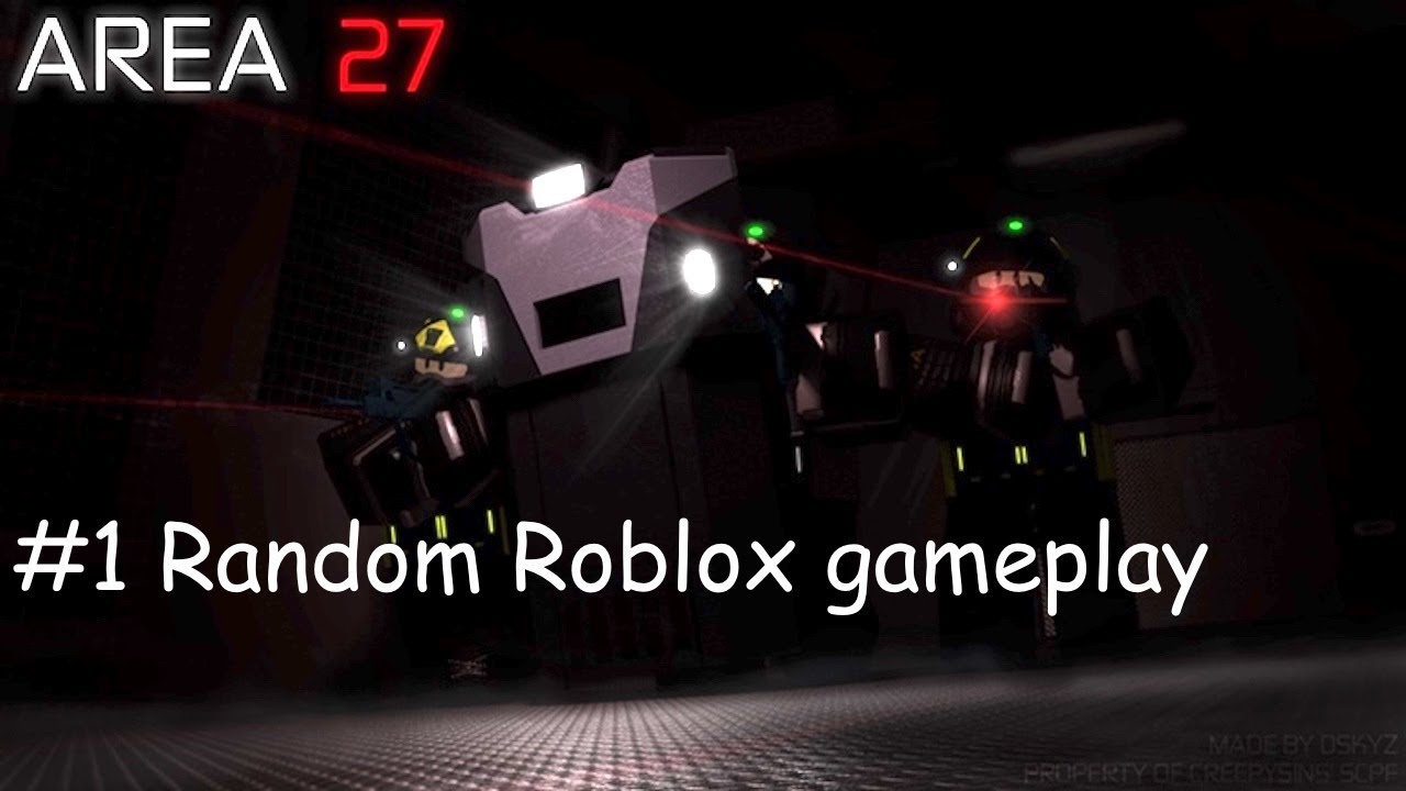 Random Roblox Gameplay 1 SCP Area 27 YouTube 