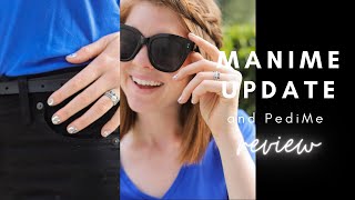 ManiMe Update // Pedi Review by LMents Of Style 6,697 views 3 years ago 11 minutes, 22 seconds