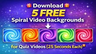 🎁 Download 5 FREE Spiral Video Backgrounds for Quiz Videos (25 Seconds Each) 🎁