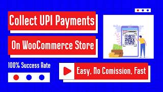 How to Collect UPI Payments in WooCommerce Free? No Gateway Fee, Super Easy Setup!