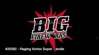 25082   Raging Vortex Super Candle