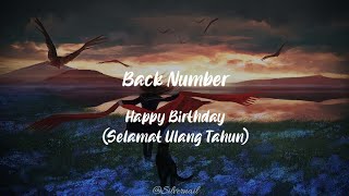 Lirik Back Number - Happy Birthday[Selamat Ulang Tahun] Terjemahan Music Video (Romaji/Indo)