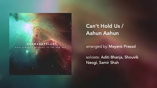 Can't Hold Us / Aahun Aahun [OFFICIAL AUDIO]