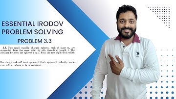 Essential Irodov Problem Solving Series | Question 3.3 | JEE / NEET | Concept Building |
