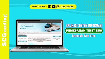 Aplikasi sistem informasi pemesanan tiket bus berbasis web free