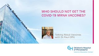 Who Should Not Get the COVID-19 mRNA Vaccines?