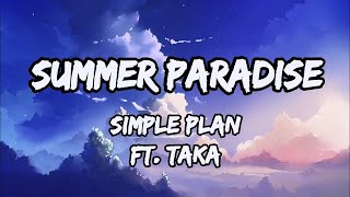 Simple Plan - Summer Paradise ft. Taka (One OK Rock) Lyrics video