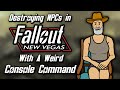 Destroying NPCs in Fallout: New Vegas With A Weird Console Command