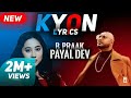jane wale laut kar tu aaya kyon nahi | Kyon lyrics video song | B praak & payal dev | kyon 2020