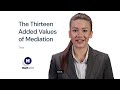 The 13 values of mediation  part one time