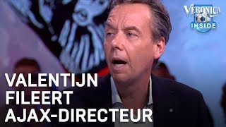 Valentijn fileert Ajax-directeur | VERONICA INSIDE