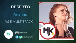 Video thumbnail of "Arianne - Deserto - (VS e MULTITRACK)"