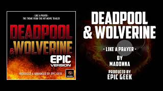 DEADPOOL & WOLVERINE TRAILER - Like A Prayer | Epic Version By Madonna Resimi